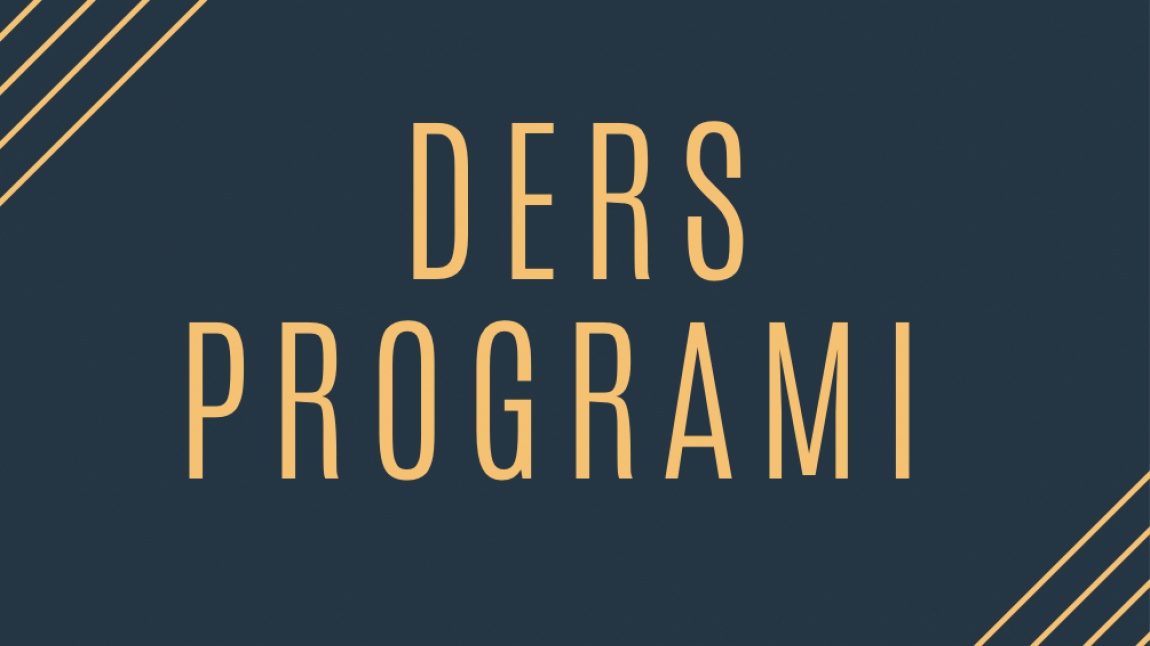 DERS PROGRAMI